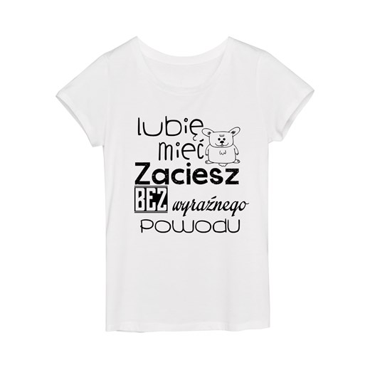 Koszulka damska "lubię mieć zaciesz bez ..." Time For Fashion S okazja Time For Fashion