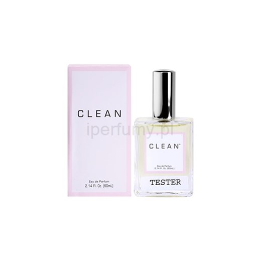 Clean Original woda perfumowana tester dla kobiet 60 ml  + do każdego zamówienia upominek.