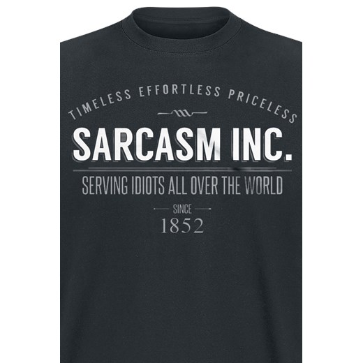 Sprüche - Sarcasm Inc. - T-Shirt - czarny S, M, XL, XXL, 3XL, 4XL EMP