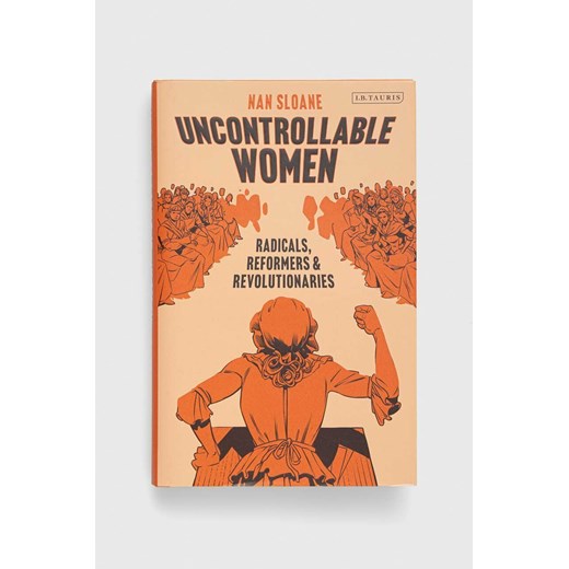 Bloomsbury Publishing PLC książka Uncontrollable Women, Nan Sloane ze sklepu ANSWEAR.com w kategorii Książki - zdjęcie 151053211
