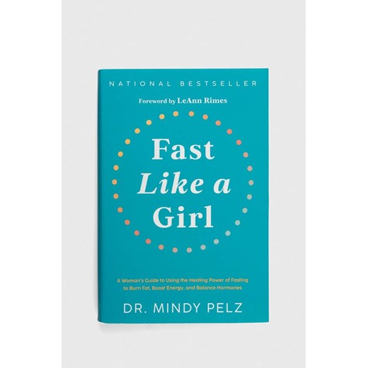 Hay House Inc album Fast Like a Girl, Dr. Mindy Pelz ze sklepu ANSWEAR.com w kategorii Książki - zdjęcie 162007550