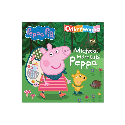 Peppa Pig. Odkrywanka. Miejsca, które lubi Peppa. Peppa one size 5.10.15 wyprzedaż