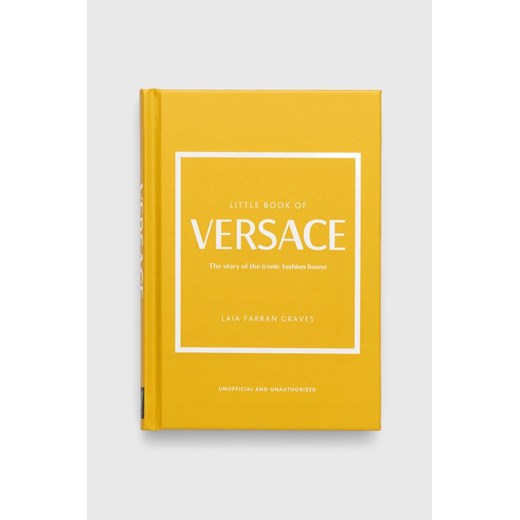 Welbeck Publishing Group książka Little Book of Versace, Laia Farran Graves ze sklepu ANSWEAR.com w kategorii Książki - zdjęcie 166092383