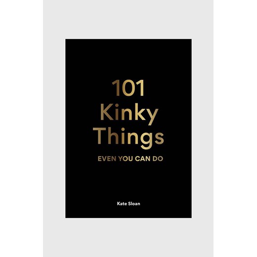 Książka 101 Kinky Things, Kate Sloan ze sklepu ANSWEAR.com w kategorii Książki - zdjęcie 166266783