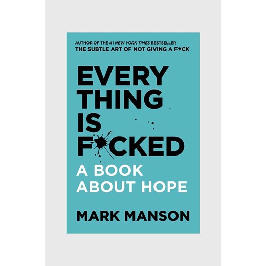 Książka Everything is F*cked by Mark Manson, English ze sklepu ANSWEAR.com w kategorii Książki - zdjęcie 166325600