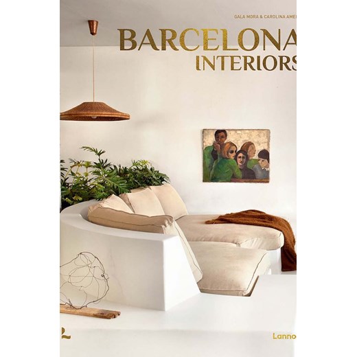książka Barcelona Interiors by Carolina Amell, Gala Mora in English ze sklepu ANSWEAR.com w kategorii Książki - zdjęcie 171429101