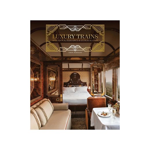 home &amp; lifestyle książka Luxury Trains by Simon Bertrand, English One size ANSWEAR.com
