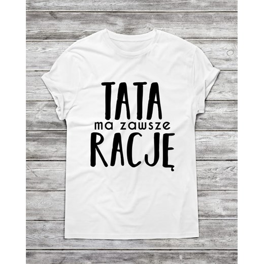 Koszulka męska TATA MA ZAWSZE RACJĘ ze sklepu Time For Fashion w kategorii T-shirty męskie - zdjęcie 175632251