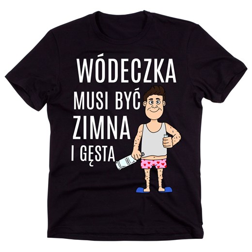 Koszulka dla szwagra wódeczna musi być zimna i gęsta ze sklepu Time For Fashion w kategorii T-shirty męskie - zdjęcie 175636374