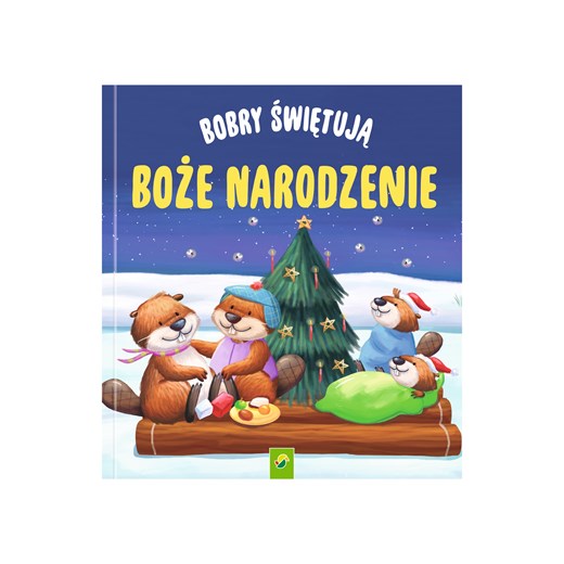 Opowiadania świąteczne, łamigłówki, kolorowanki i inne (Bobry świętują Boże LIDL Sklep