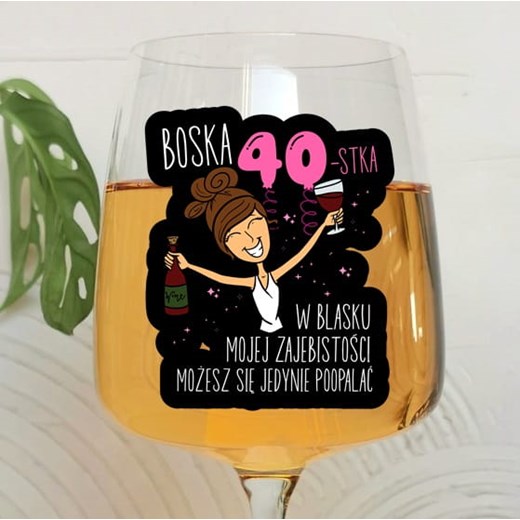 Kieliszek do wina na 40 urodziny - BOSKA 40 BRUNETKA ze sklepu Time For Fashion w kategorii Kieliszki - zdjęcie 178718324