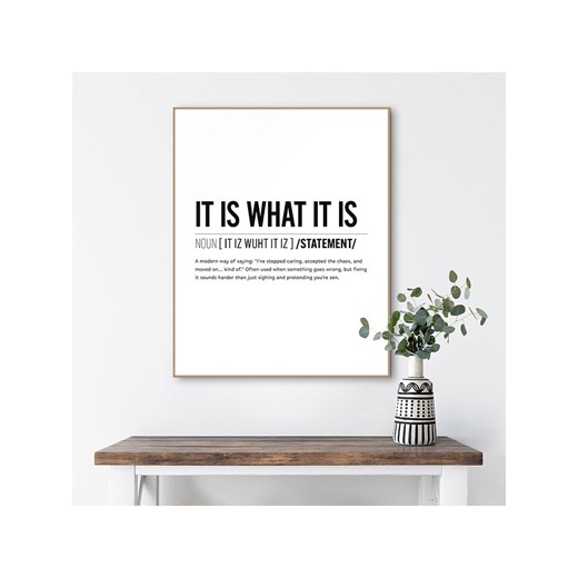 Orangewallz Druk artystyczny &quot;It Is What It Is&quot; w ramce Orangewallz 40x50 cm okazja Limango Polska