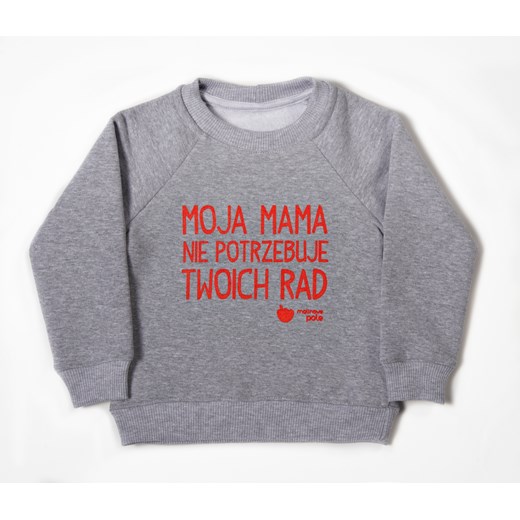 Bluza "Moja mama nie potrzebuje twoich rad" z czerwonym