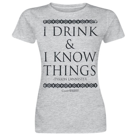 Gra o Tron - Tyrion Lannister - I Drink And I Know Things - T-Shirt - odcienie szarego
