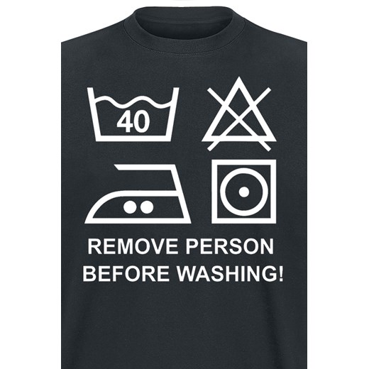 Remove Person Before Washing!  T-Shirt czarny  Remove Person Before Washing! L EMP