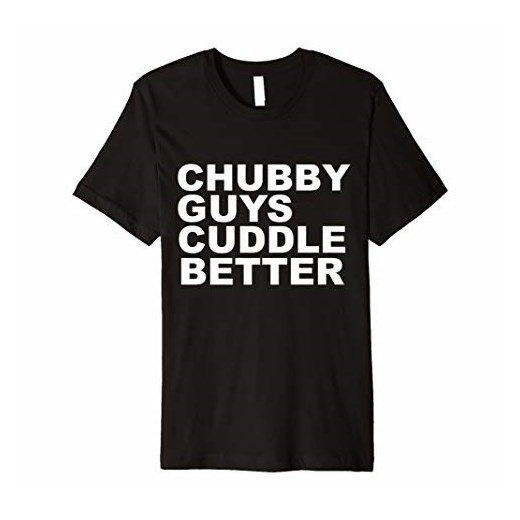 Męski Funny Chubby chłopięcy Cuddle lepsza koszulka Big Guys misie