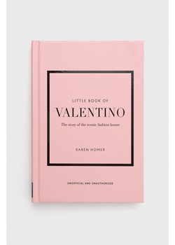 Welbeck Publishing Group książka Little Book of Valentino, Karen Homer ze sklepu ANSWEAR.com w kategorii Książki - zdjęcie 146180690