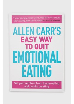 Arcturus Publishing Ltd książka Allen Carr&apos;s Easy Way To Quit Emotional Eating, Allen Carr ze sklepu ANSWEAR.com w kategorii Książki - zdjęcie 150718694
