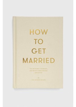 The School of Life Press książka How to Get Married, The School of Life ze sklepu ANSWEAR.com w kategorii Książki - zdjęcie 152202692