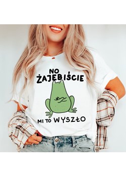 aa śmieszna koszulka no żajebiście mi to wyszło ze sklepu Time For Fashion w kategorii Bluzki damskie - zdjęcie 164922713