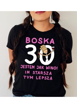 koszulka na 30 urodziny - jestem jak wino im starsza tym lepsza ze sklepu Time For Fashion w kategorii Bluzki damskie - zdjęcie 164922800