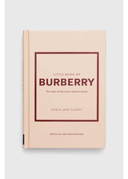 Welbeck Publishing Group książka Little Book of Burberry, Darla-Jane Gilroy ze sklepu ANSWEAR.com w kategorii Książki - zdjęcie 166092381