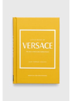Welbeck Publishing Group książka Little Book of Versace, Laia Farran Graves ze sklepu ANSWEAR.com w kategorii Książki - zdjęcie 166092383