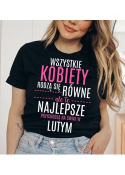 Damska koszulka dla urodzonej w lutym - urodziny luty koszulka ze sklepu Time For Fashion w kategorii Bluzki damskie - zdjęcie 167765984