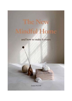 home &amp; lifestyle książka The New Mindful Home by Joanna Thornhill, English ze sklepu ANSWEAR.com w kategorii Książki - zdjęcie 172357683