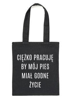 Czarny Shopper"CIĘŻKO PRACUJĘ BY MÓJ PIES MIAŁ GODNE ŻYCIE" ze sklepu Time For Fashion w kategorii Torby Shopper bag - zdjęcie 175632254