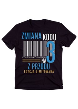 koszulka na 30 zmiana kodu na 3 z przodu ze sklepu Time For Fashion w kategorii T-shirty męskie - zdjęcie 175635513