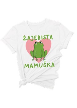 koszulka dla mamy na dzień MAMY ŻAJEBISTA MAMUŚKA BIAŁA ze sklepu Time For Fashion w kategorii Bluzki damskie - zdjęcie 175636011