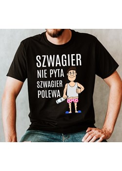 Koszulka dla szwagra szwagier nie pyta szwagier polewa ze sklepu Time For Fashion w kategorii T-shirty męskie - zdjęcie 175636373