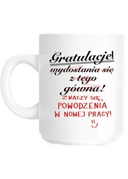 kubek na pożegnanie kolegi z pracy koleżanki z pracy odchodzącego z pracy ze sklepu Time For Fashion w kategorii Kubki - zdjęcie 175636791