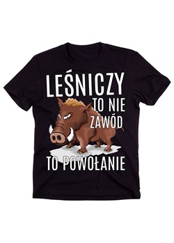 KOSZULKA DLA LEŚNICZEGO LEŚNICZNY TO NIE ZAWÓD TO POWOŁANIE ze sklepu Time For Fashion w kategorii T-shirty męskie - zdjęcie 175637813