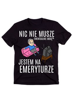 koszulka dla emeryta, koszulka NIC NIE MUSZĘ JESTEM NA EMERYTURZE ze sklepu Time For Fashion w kategorii T-shirty męskie - zdjęcie 175638063