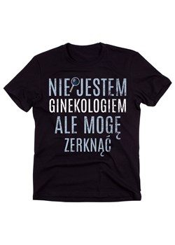 śmieszna męska koszulka nie jestem ginekologiem ze sklepu Time For Fashion w kategorii T-shirty męskie - zdjęcie 175638512