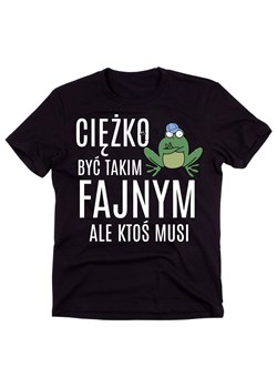 KOSZULKA MĘSKA NA PREZENT - CIĘŻKO BYĆ TAKIM FAJNYM ŻABA ze sklepu Time For Fashion w kategorii T-shirty męskie - zdjęcie 175638872