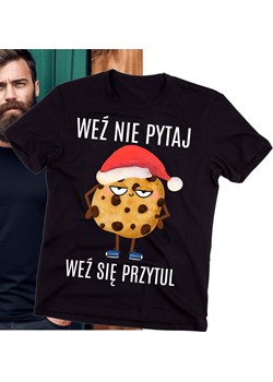 Koszulka NA MIKOŁAJKI WEŹ NIE PYTAJ WEŹ SIĘ PRZYTUL ze sklepu Time For Fashion w kategorii T-shirty męskie - zdjęcie 175639214