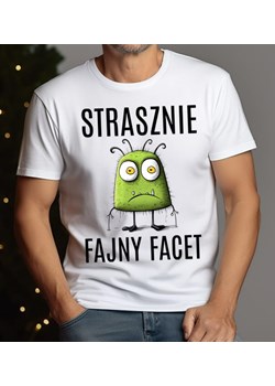 FAJNA MĘSKA KOSZULKA NA PREZENT - STRASZNIE FAJNY FACET ze sklepu Time For Fashion w kategorii T-shirty męskie - zdjęcie 175640082