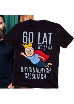 Koszulka NA 60 Urodziny 60 LAT I WCIĄŻ NA ORYGINALNYCH CZĘŚCIACH ze sklepu Time For Fashion w kategorii T-shirty męskie - zdjęcie 175640673