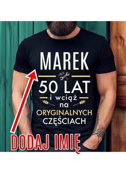 Męska Koszulka na 50 urodziny z imieniem ze sklepu Time For Fashion w kategorii T-shirty męskie - zdjęcie 175641542