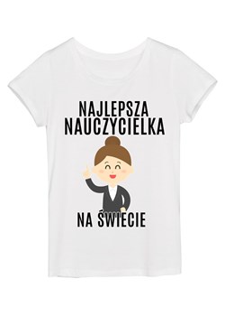 Koszulka damska "NAJLEPSZA NAUCZYCIELKA NA ŚWIECIE" ze sklepu Time For Fashion w kategorii Bluzki damskie - zdjęcie 175643501