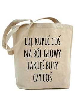 Shopper "idę kupić coś..." ze sklepu Time For Fashion w kategorii Torby Shopper bag - zdjęcie 175643572