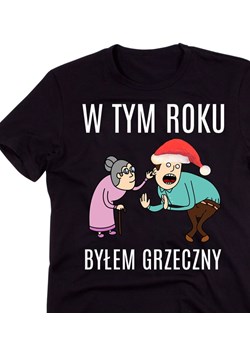 ŚMIESZNA KOSZULKA NA ŚWIĘTA NA PREZENT W TYM ROKU BYŁEM GRZECZNY ze sklepu Time For Fashion w kategorii T-shirty męskie - zdjęcie 175675361