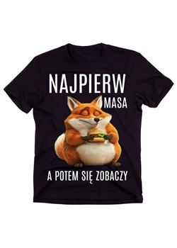 ŚMIESZNA MĘSKA KOSZULKA - NAJPIERW MASA A POTEM SIĘ ZOBACZ ze sklepu Time For Fashion w kategorii T-shirty męskie - zdjęcie 175898961