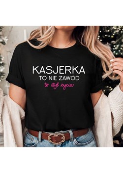 Koszulka dla kasjerki na prezent - kasjerka to nie zawód to styl życia ze sklepu Time For Fashion w kategorii Bluzki damskie - zdjęcie 176050384