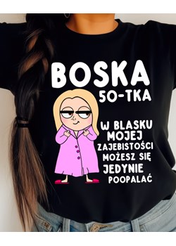 koszulka na 50 urodziny dla koleżanki boska 50 DLA BLONDYNKI ze sklepu Time For Fashion w kategorii Bluzki damskie - zdjęcie 178151250