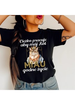DAMSKA koszulka - ciężko pracuję aby mój kot miau dobre życie ze sklepu Time For Fashion w kategorii Bluzki damskie - zdjęcie 178176280