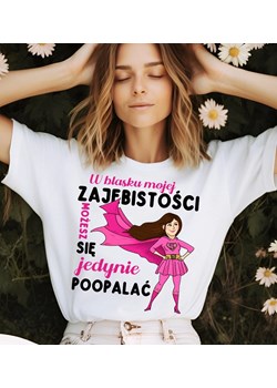 Damska biała koszulka - w blasku mojej zajebistości możesz się jedynie poopalać ze sklepu Time For Fashion w kategorii Bluzki damskie - zdjęcie 178212682